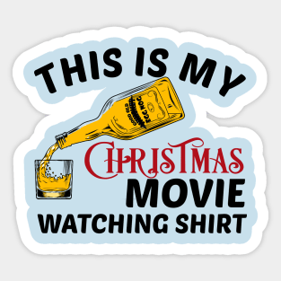 This is my EGG NOG! Christmas Movie watching Shirt Sticker